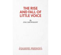 Jim Cartwright The Rise and Fall of Little Voice (Tascabile) Acting Edition S.