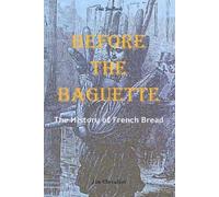 Jim Chevallier Before the Baguette (Tascabile)