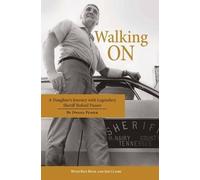 Jim Clark Dwana Pusser Ken Beck Walking On (Tascabile)