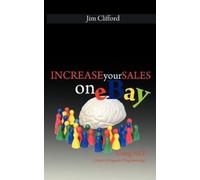 Jim Clifford Increase Your Sales on eBay Using NLP (Neuro-Linguistic (Tascabile)