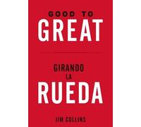 Jim Collins Good to Great + Girando La Rueda (Estuche). (G (Mixed Media Product)