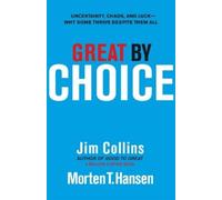 Jim Collins Morten T. Hansen Great by Choice (Copertina rigida)
