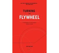 Jim Collins Turning the Flywheel (Tascabile) Good to Great