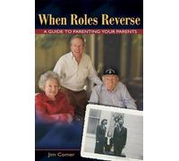Jim Comer When Roles Reverse (Tascabile)