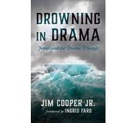 Jim Cooper Drowning in Drama (Copertina rigida)