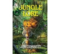 Jim Corbett JUNGLE LORE (Edition1st) (Tascabile)