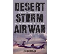 Jim Corrigan Desert Storm Air War (Copertina rigida)