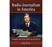 Jim Cox Radio Journalism in America (Tascabile)