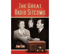 Jim Cox The Great Radio Sitcoms (Tascabile)