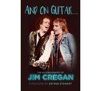 Jim Cregan Andy Merriman And on Guitar... (Copertina rigida)