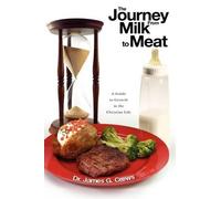 Jim Crews The Journey From Milk to Meat (Tascabile)