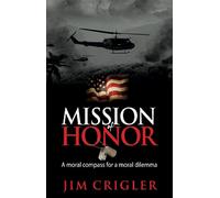 Jim Crigler Mission of Honor (Tascabile)