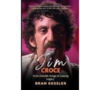 Jim Croce: From Humble Songs to Lasting Legacy - A Tribute Biography of a Music Icon (One Story, Endless Impact - How It Changed It All)