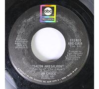 JIM CROCE - Jim Croce 45 RPM I'll Have to Say I Love You in a Song / Salon and Saloon