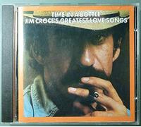 Jim Croce - Time in a Bottle:Greatest Love