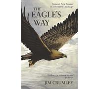 Jim Crumley The Eagle's Way (Tascabile)
