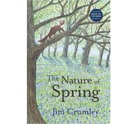 Jim Crumley The Nature of Spring (Tascabile) Seasons