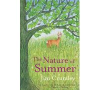 Jim Crumley The Nature of Summer (Copertina rigida) Seasons