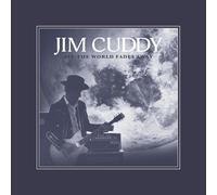 Jim Cuddy All The World Fades Away (CD)