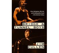 Jim Cullen Bridge and Tunnel Boys (Copertina rigida)