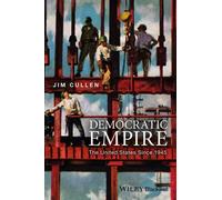 Jim Cullen Democratic Empire (Tascabile)