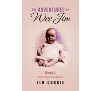 Jim Currie The Adventures of Wee Jim (Tascabile)