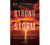 Jim Cymbala Strong through the Storm (Tascabile)