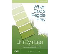 Jim Cymbala When God's People Pray Bible Study Participant's Guide (Tascabile)