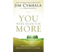 Jim Cymbala You Were Made for More (Tascabile)