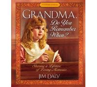 Jim Daly Grandma, Do You Remember When? (Copertina rigida)