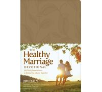 Jim Daly The Healthy Marriage Devotional (Rilegato in ecopelle)