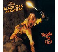Jim Dandy Black Oak Arkansas - Ready As Hell
