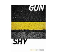 Jim Daniels Gun/Shy (Tascabile) Made in Michigan Writers Series