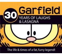 Jim Davis 30 Years of Laughs & Lasagna (Copertina rigida) Garfield