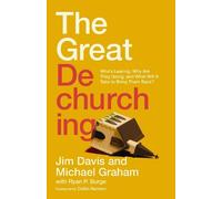 Jim Davis Michael Graham Ryan P. Burge The Great Dechurching (Copertina rigida)