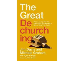 Jim Davis Michael Graham Ryan P. Burge The Great Dechurching (Copertina rigida)