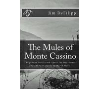 Jim Defilippi Mules of Monte Cassino (Tascabile)