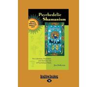 Jim DeKorne Psychedelic Shamanism, Updated Edition (Tascabile)