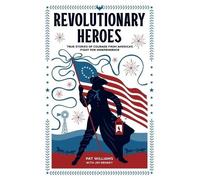 Jim Denney Pat Revolutionary Heroes - True Stories of Courage from (Tascabile)