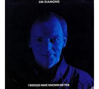 Jim Diamond - I should have known better (1984) / Vinyl single [Vinyl-Single 7'']
