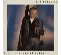 Jim Diamond: I Sleep Alone At Night - 12"