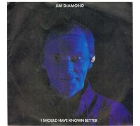 Jim Diamond - Should Have Known Better