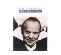 Jim Diamond - Sugarolly Days