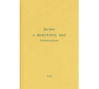 Jim Dine Jim Dine: A Beautiful Day (Copertina rigida)