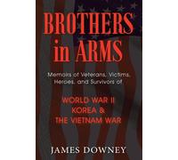 Jim Downey Brothers In Arms (Tascabile)