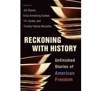 Jim Downs Reckoning with History (Tascabile)