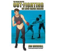 Jim Driscoll Out-Fighting or Long-Range Boxing (Tascabile)