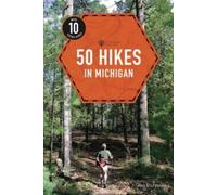 Jim DuFresne 50 Hikes in Michigan (Tascabile) Explorer's 50 Hikes