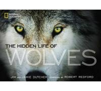 Jim Dutcher Jamie Dutcher The Hidden Life of Wolves (Copertina rigida)