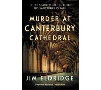 Jim Eldridge Murder at Canterbury Cathedral (Copertina rigida)